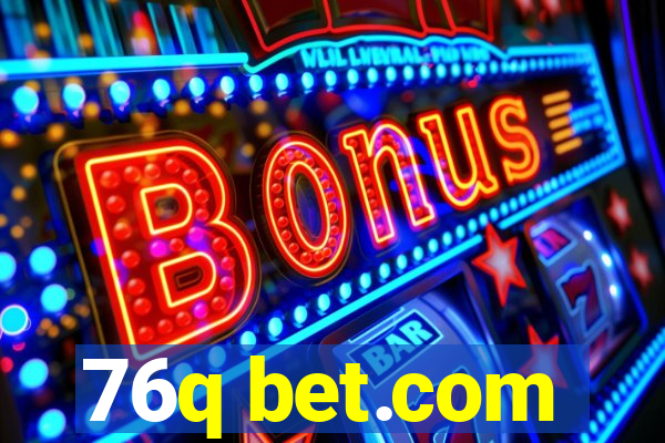 76q bet.com